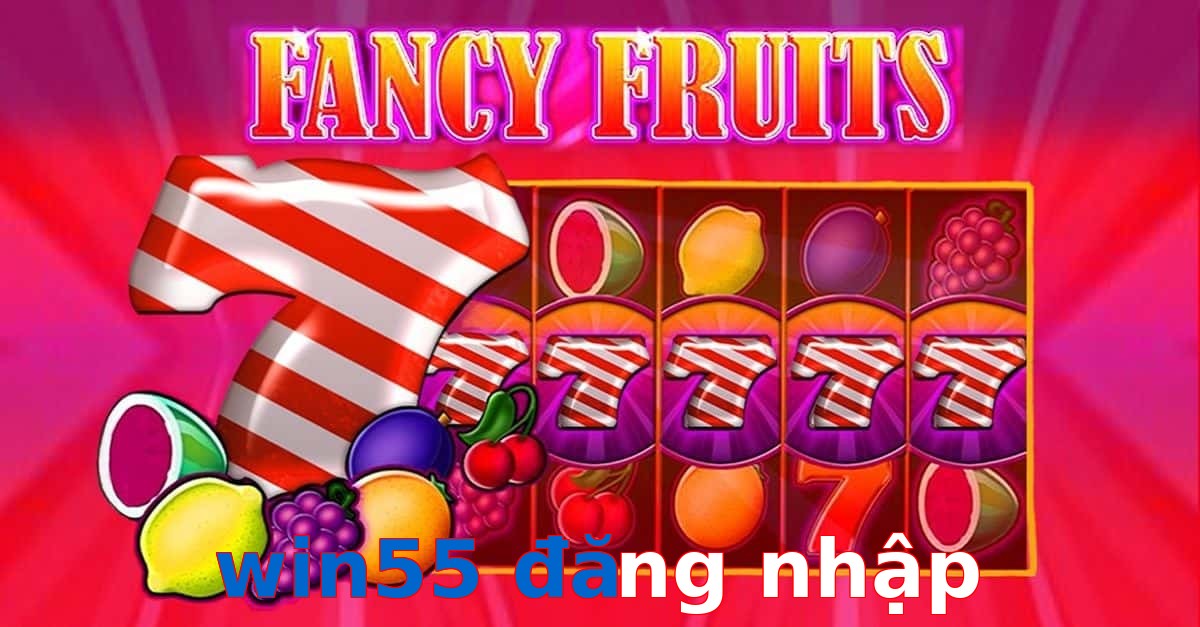 win55 đăng nhập