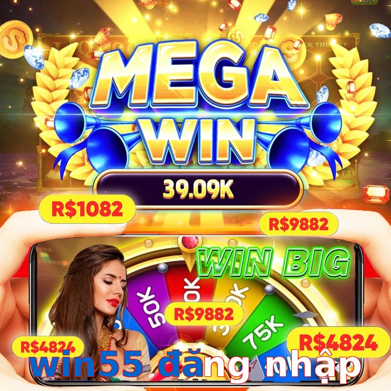 win55 đăng nhập
