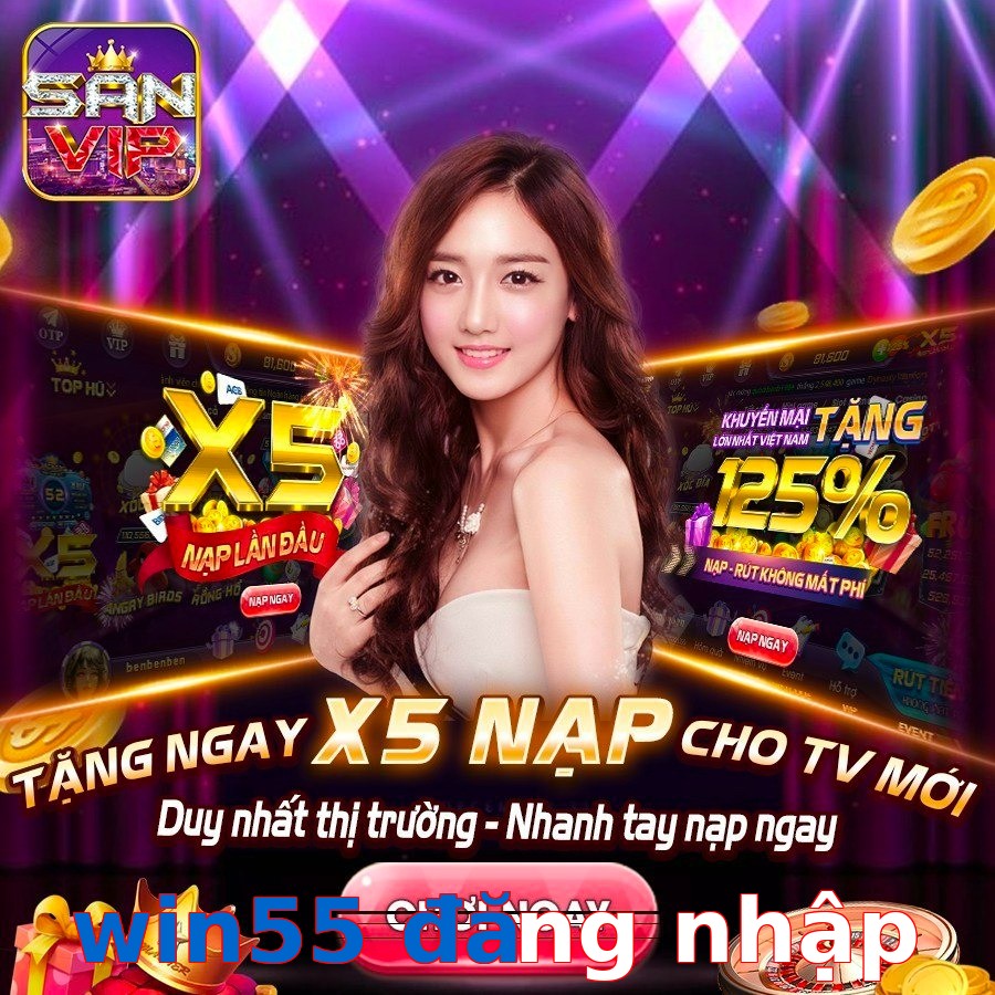 win55 đăng nhập