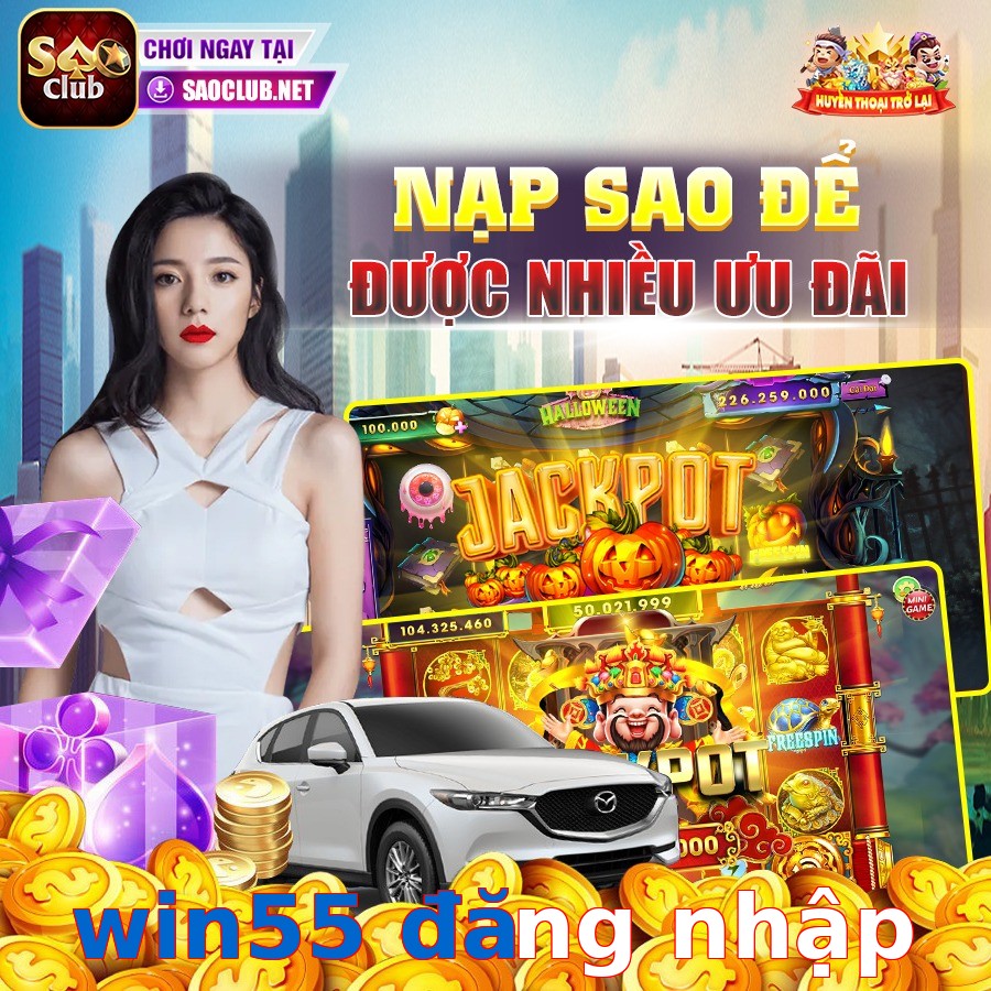 win55 đăng nhập